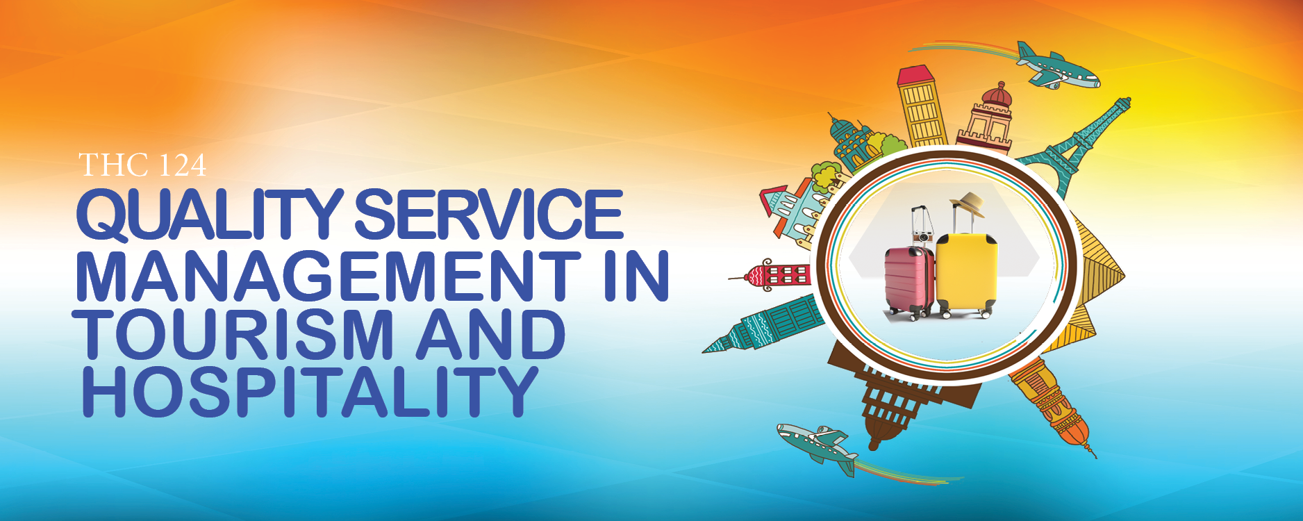 Quality Service Management in Tourism and hospitality