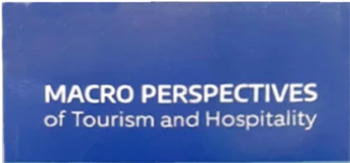 Macro Perspective of Tourism and Hospitality