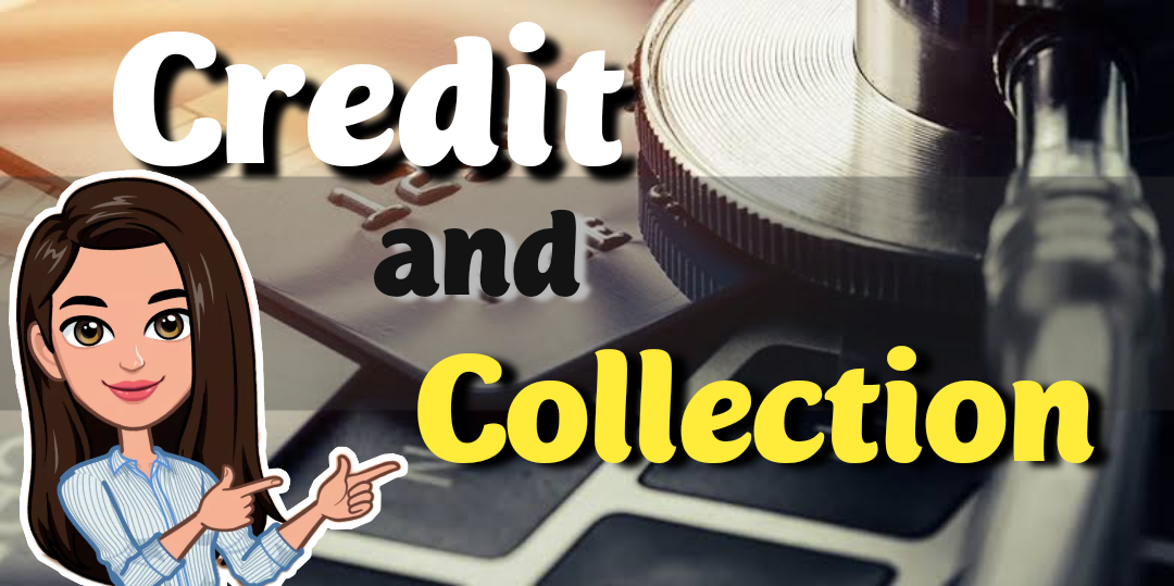 Fin 213 - Credit and Collection (BSBA FM 2D)