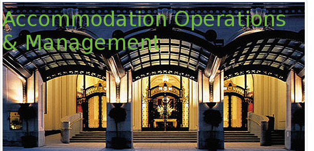 (2A) Accommodation Operations and Management 