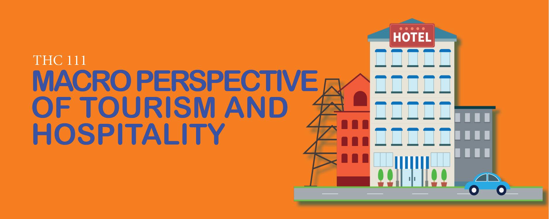 (1B) Macro Perspective of Tourism and Hospitality