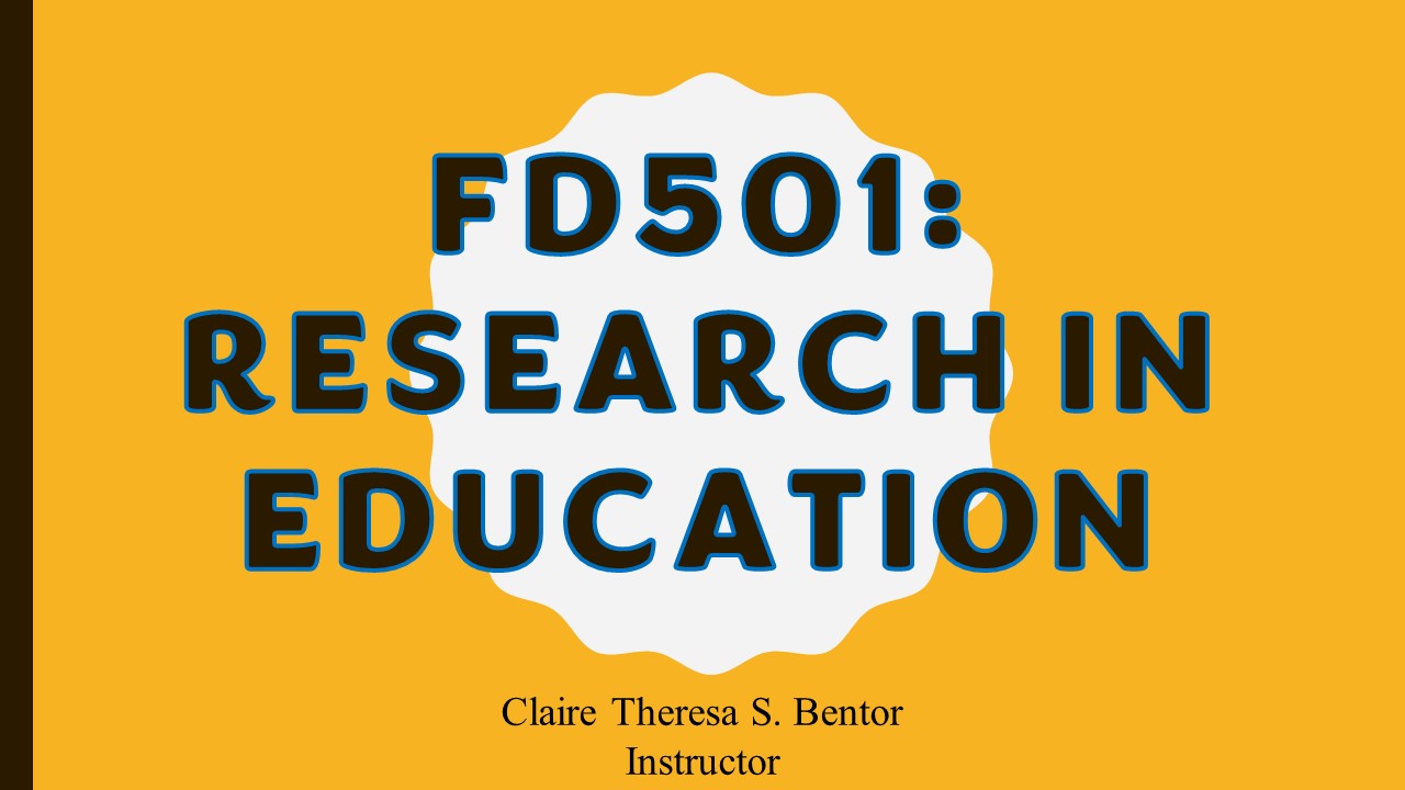 FD 501 - Research in Education (2ndSem2021-2022)